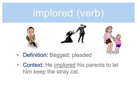 IMPLORED .